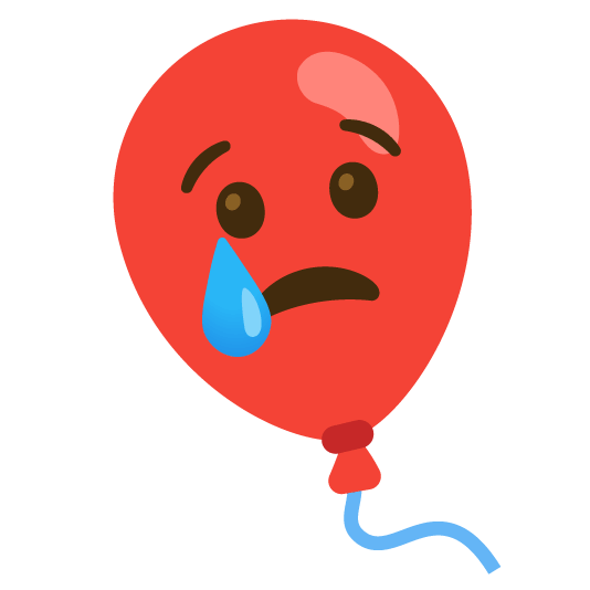 😢️ + 🎈️