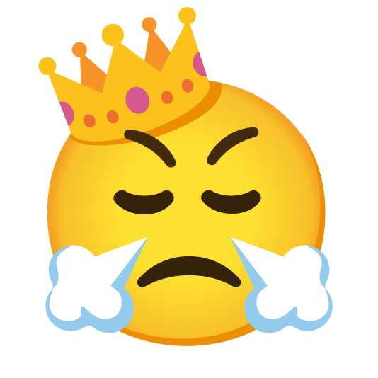 😤️ + 👑️