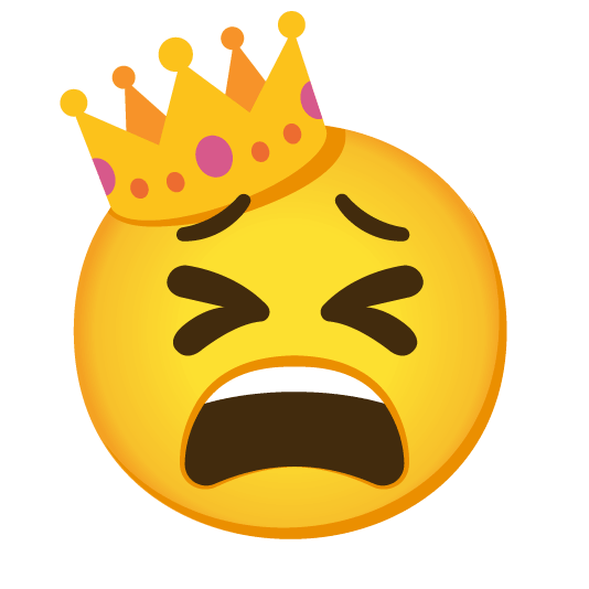 😫️ + 👑️