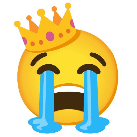 😭️ + 👑️