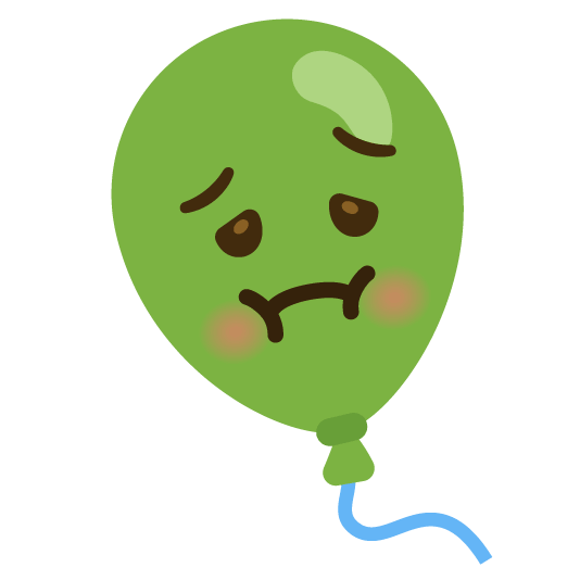 🤢️ + 🎈️