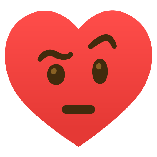 🤨️ + ♥️