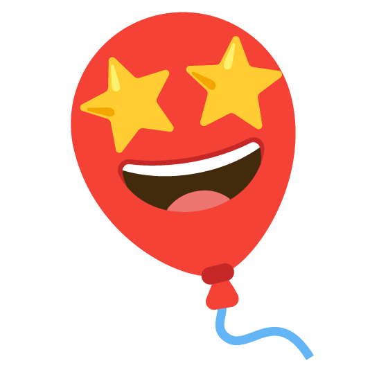 🤩️ + 🎈️