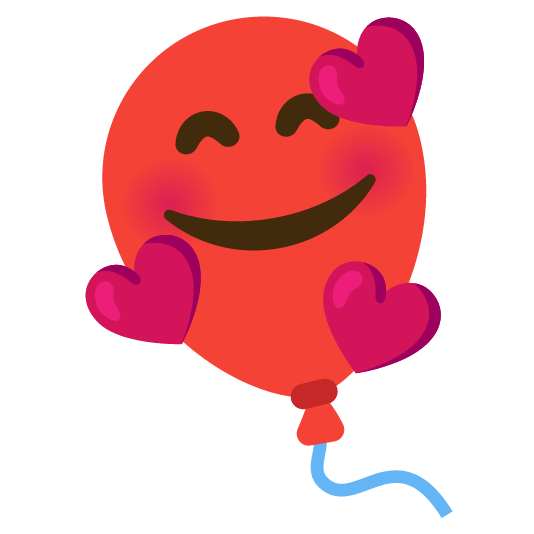 🥰️ + 🎈️